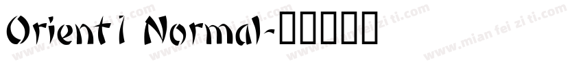 Orient1 Normal字体转换